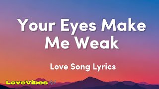 Your Eyes Make Me Weak | Love Song (Lyrics) 😚 screenshot 4