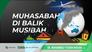 Muhasabah di Balik Musibah