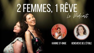 Épisode 12 : Karine St-Onge et Geneviève de L'Étoile