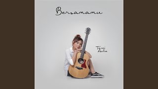 Download Lagu Bersamamu Download Lagu Bersamamu