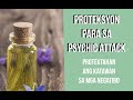 PAANO PROTEKTAHAN ANG SARILI SA MGA NEGATIBONG ENERGY😳PSYCHIC ATTACK😳GUMAWA NG SARILING 🍾PROTEKSYON🍾