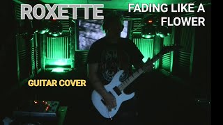 Sveriges Nationaldag Roxette - Fading Like A Flower guitar cover