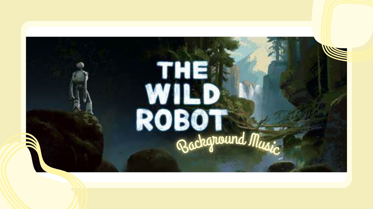 The wild robot | You Don't have To