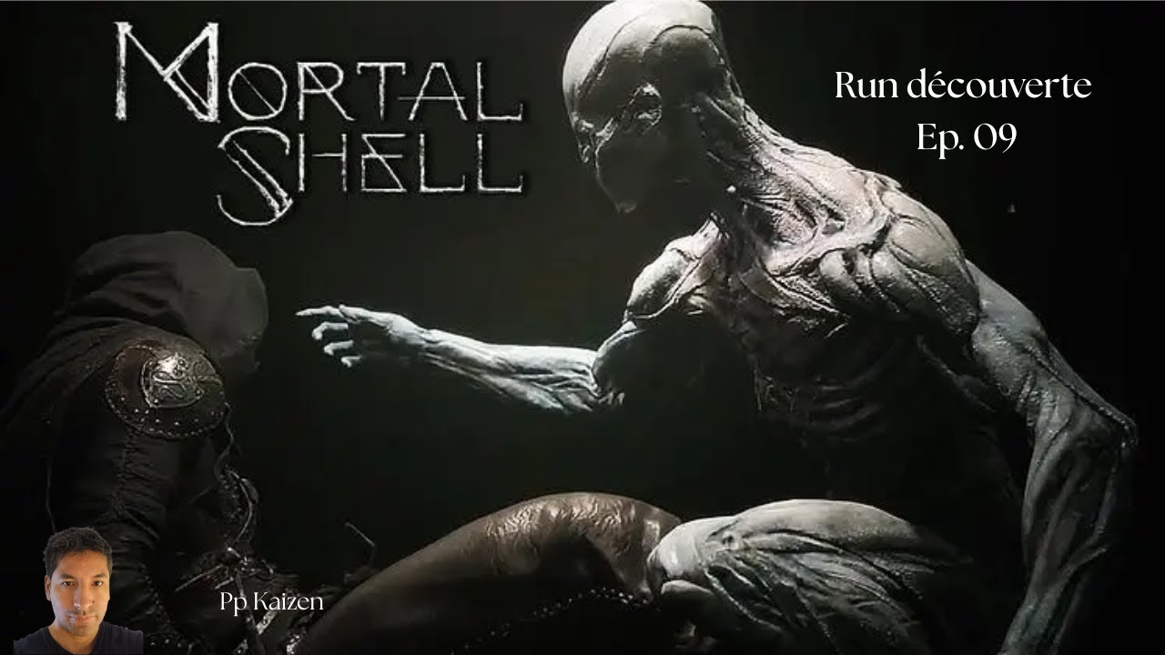 Mortal Shell │ Ép. 9│ Découverte Totale Fr ( Sans Commentaire )