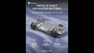 Nepal’s most advanced EV battery technology, Golden Shield Battery.