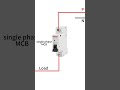 1 pole MCB connection wiring diagram#mcb #mccb #electrical #electricalsafety #circuitbreaker