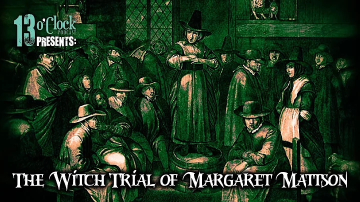 Episode 223 LIVE: The Witchcraft Trial of Margaret...