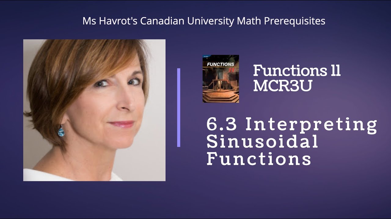 ⁣Functions 6.3  Interpreting Sinusoidal Functions