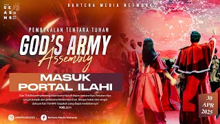 Download Lagu MASUK PORTAL ILAHI | God's Army Assembly - 30 APRIL 2025 MP3