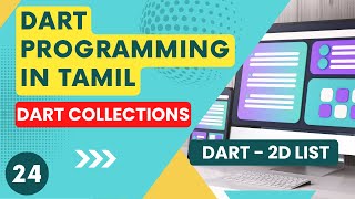 #24 Dart 2D List  in Tamil | Dart Programming Language Full Course Tamil | Dart Tutorial in Tamil
