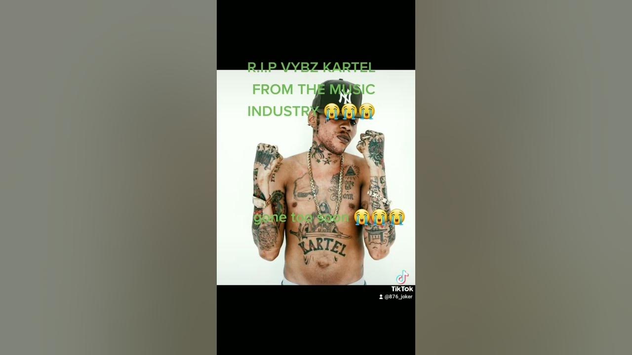 R.!.P VYBZ KARTEL R.!.P VYBZ KARTEL