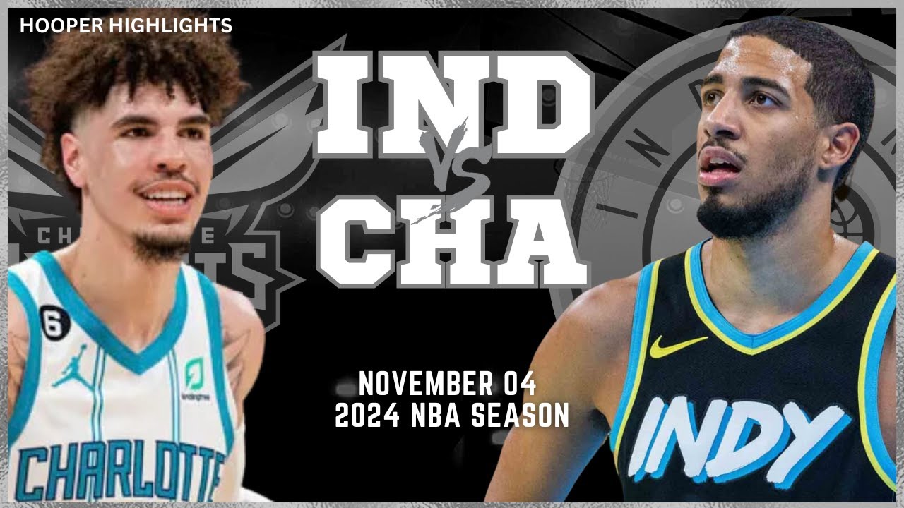 Indiana Pacers vs Charlotte Hornets Full Game Highlights | Nov 4 | 2024 NBA Season