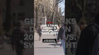 Gen Z talks dating in 2024: IRL vs swipe right