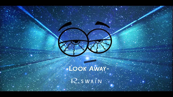 Look away (Randall Swain) BEST EVER