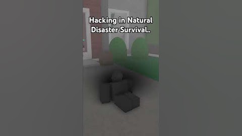 Natural Disaster Survival hacking.. #roblox #hacker #c00lkidd #shorts