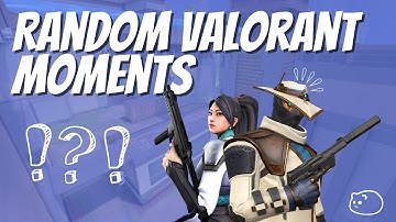 3 Minutes of random Valorant clips