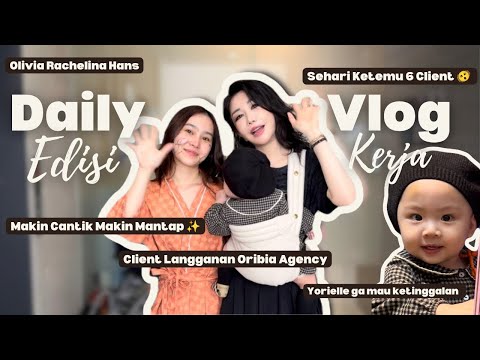 Daily Vlog: Sehari Enam Client, Rame Banget 🫨 Yorielle Ga Mau Ketinggalan Juga