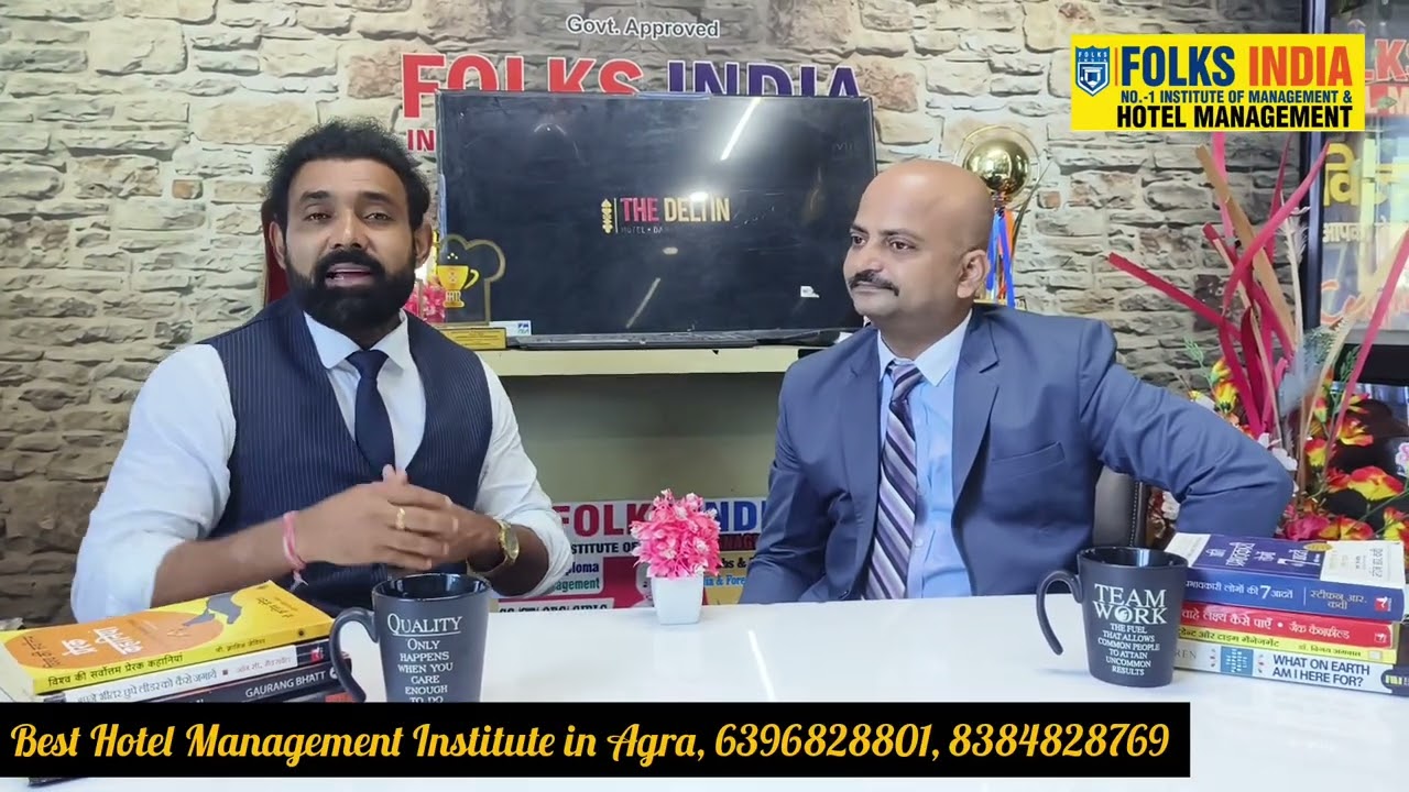 Benefits of Hotel Management course | Best Hotel Management Institute in Agra| FOLKS INDIA 