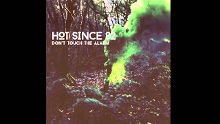 Hot Since 82