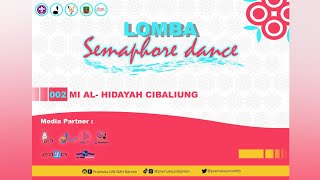 SEMAPHORE DANCE - 002 MI AL-HIDAYAH CIBALIUNG