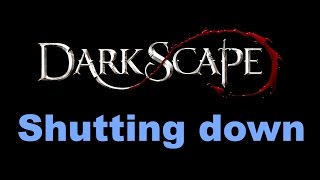 Darkscape Servers Are Officially Closing