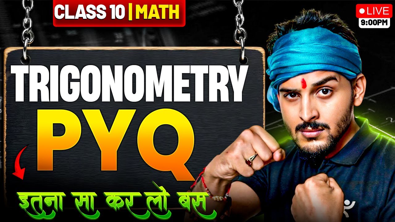 Trigonometry Class 10 | PYQs Special😎| CBSE Class 10 Maths 2025-26 ...