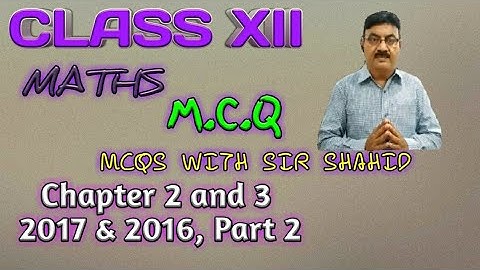 CLASS 12 | MCQ CHAPTER 2 & 3 STRAIGHT LINES SINDH BOARD PART # 1 || BY SIR SHAHID