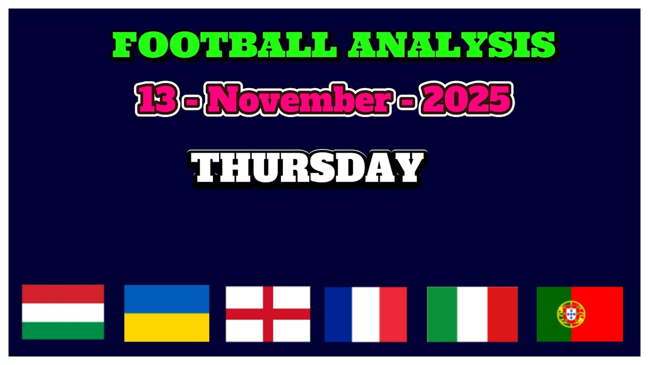 FOOTBALL ANALYSIS 13 NOVEMBER | EUROPE: WORLD CUP - QUALIFICATION | WORLD: FRIENDLY INTERNATIONAL