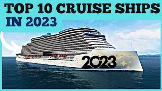 TOP 10 BEST NEW CRUISE SHIPS IN 2023 (Carnival, Royal Caribbean, MSC, Norwegian, Virgin, Oceania)