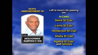 Lincoln Alphonsus Wilberforce St Rose  ~ Long Obituary