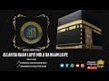 Allah da naam laiyye full kalam mohammed istiyaque razvi   hafiz masood ahmed qadri