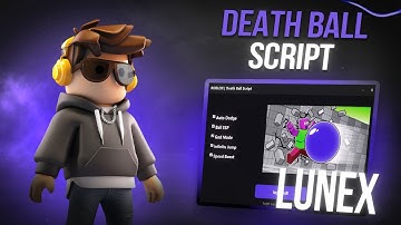 *NEW* DEATH BALL SCRIPT [ PASTEBIN 2025 ] | NEW UPDATE