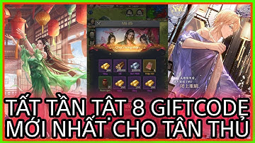 Tân Tam Quốc MAX | Tất tần tật 8 giftcode mới nhất dành cho tân thủ