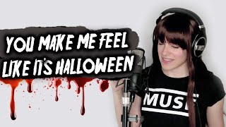 You Make Me Feel Like It's Halloween - MUSE  (Cover) #willofthepeople