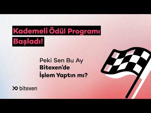 Peki sen bu ay Bitexen'de işlem yaptın mı?