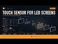 【 #ledビジョンメーカー 担当者が紹介する】TOUCH SENSOR FOR LEDSCREENS
