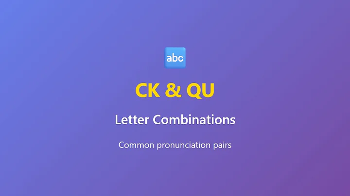 Letter Combinations CK & QU | English Pronunciation for Beginners