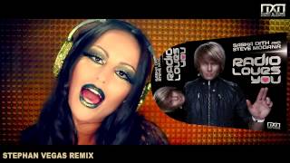 Sasha Dith & Steve Modana - Radio Loves You (Stephan Vegas Remix)