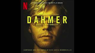 Dahmer Monster - The Jeffrey Dahmer Story - Soundtrack from the Netflix Series  - Nick Cave