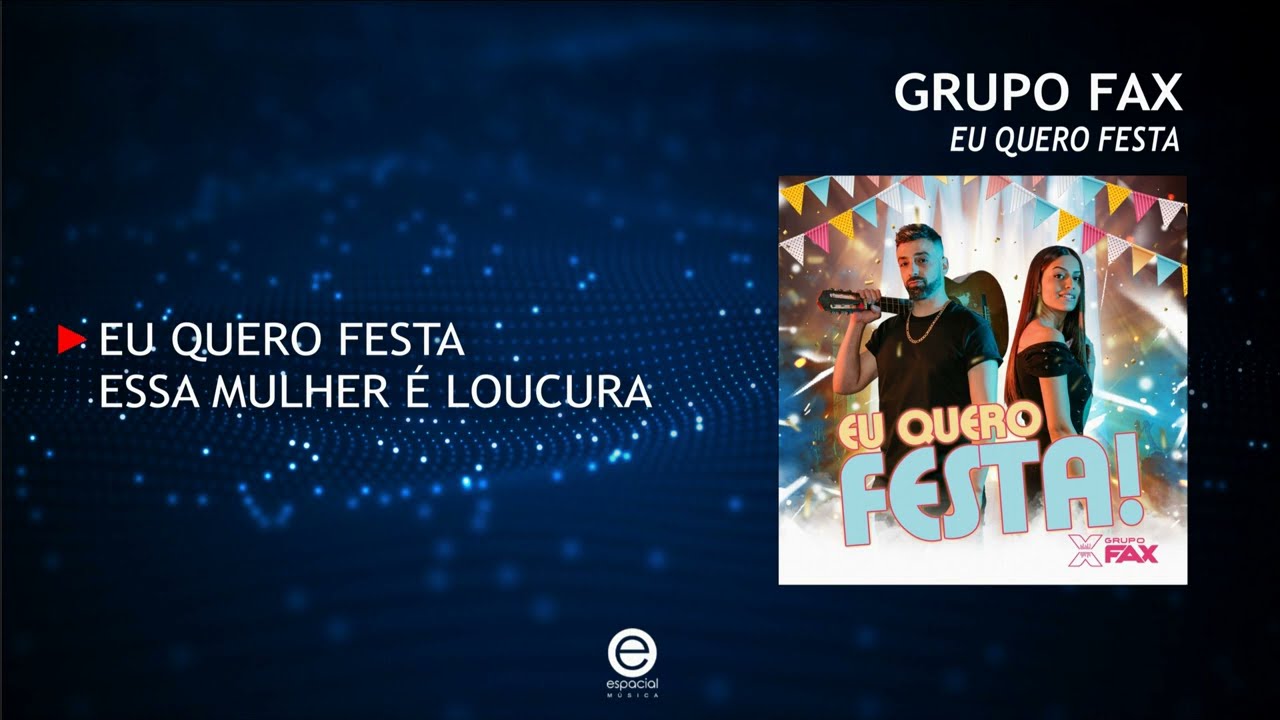 Grupo Fax - Eu quero festa (Full EP)