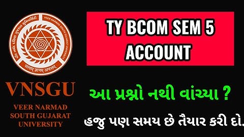 Tybcom Sem 5 ACCOUNT || SEM 5 ACCOUNT MOST IMP || VNSGU Ty bcom SEM 5 || SUNIL SIR || SS EDUCATION