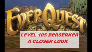 EVERQUEST LIVE - A closer look at the level 105 Berserker (1080p)
