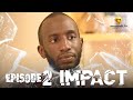 Série - Impact - Episode 2 - VOSTFR