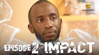 Série - Impact - Episode 2 - VOSTFR