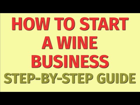 Starting a Wine Business Guide | How to Start a Wine Business | Wine Business Ideas