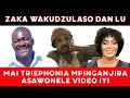ZAKA LERO WAKUDZULASO DAN LU TRIEPHONIA MPINGANJIRA ASAWONE VIDEO IYI ZAKA LERO WAKUDZULASO DAN LU TRIEPHONIA MPINGANJIRA ASAWONE VIDEO IYI
