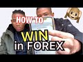 How to Win in FOREX !! - YouTube