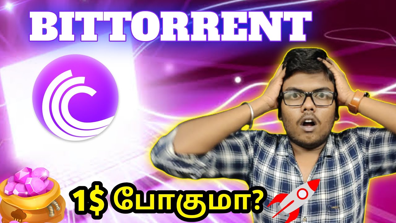 BitTorrent Coin 💽 Explained In Tamil / 1$ price Prediction 2021 Possible??  - YouTube