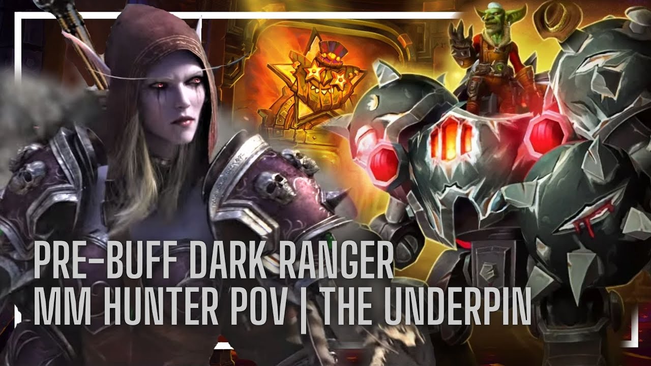 Pre-Buff Dark Ranger MM Vs. The Underpin (Comparison)
