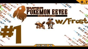Super Pokémon Eevee Edition - Walkthrough Part 1
